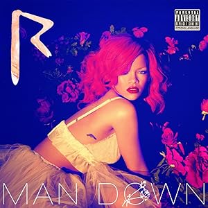 Rihanna: Man Down