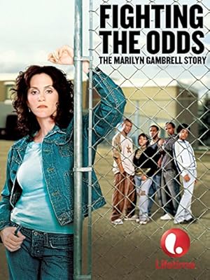 Fighting the Odds: The Marilyn Gambrell Story