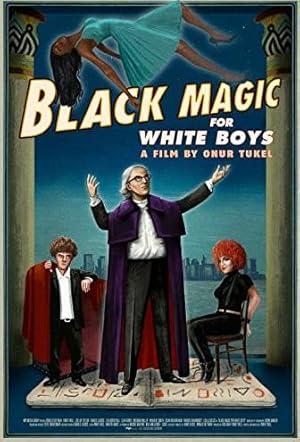 Black Magic for White Boys