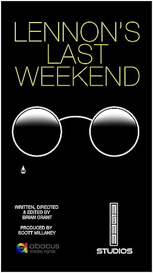 Lennon's Last Weekend