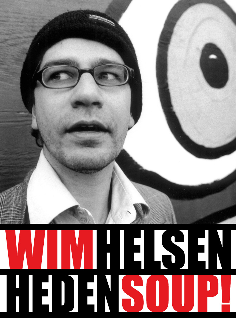 Wim Helsen: Heden Soup!