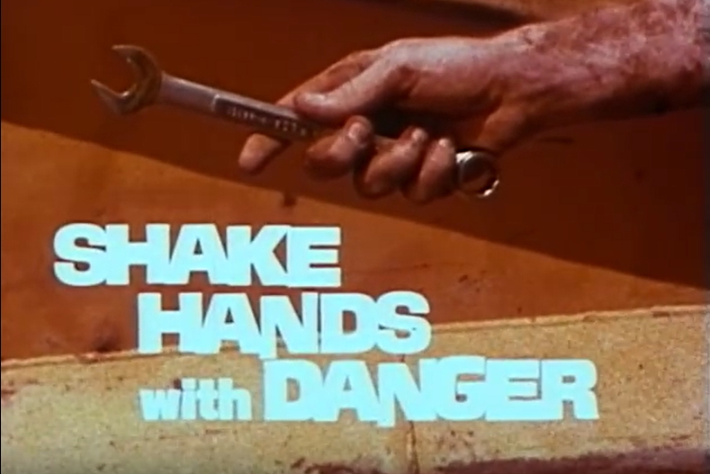 Shake Hands with Danger