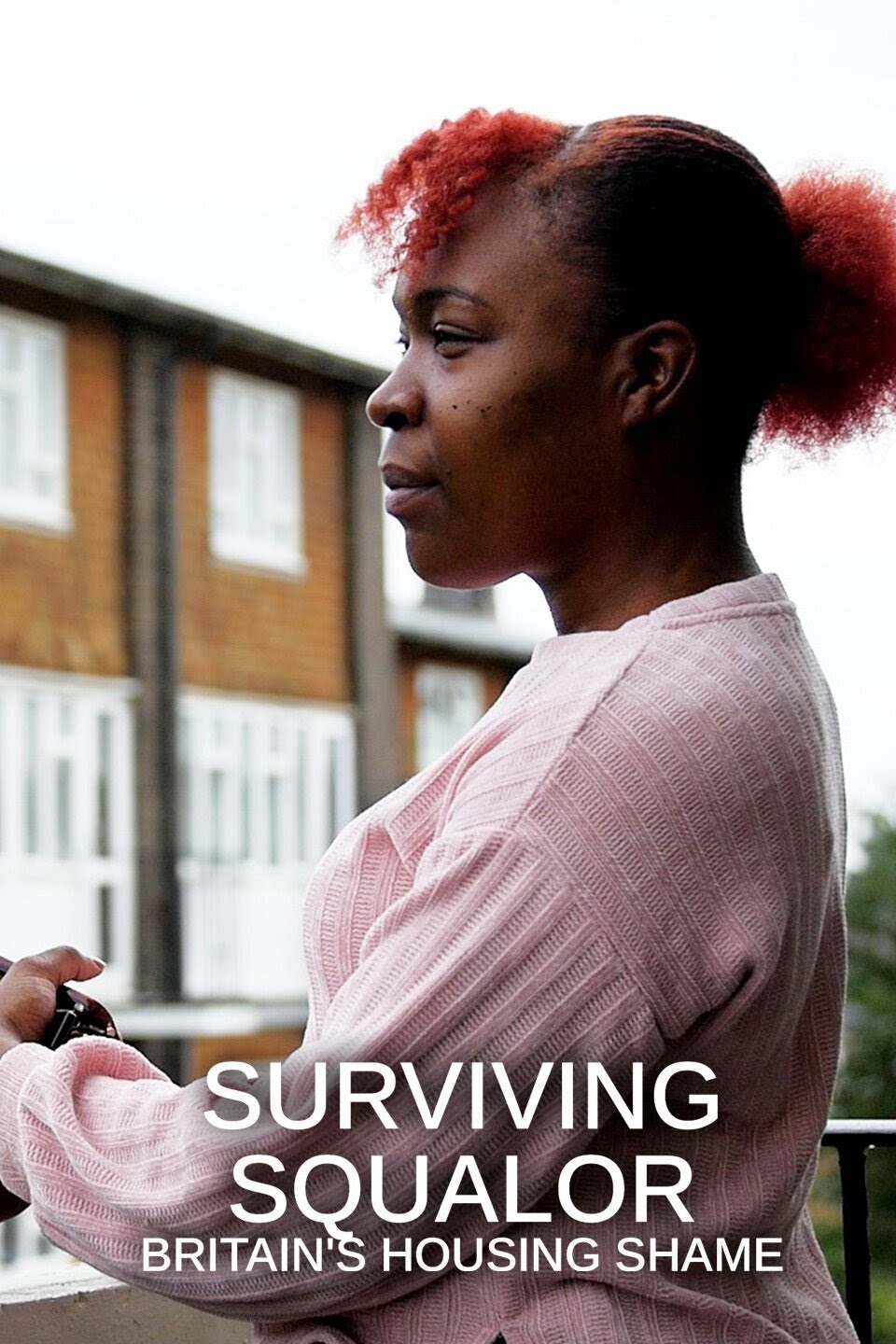 Surviving Squalor: Britain's Housing Shame
