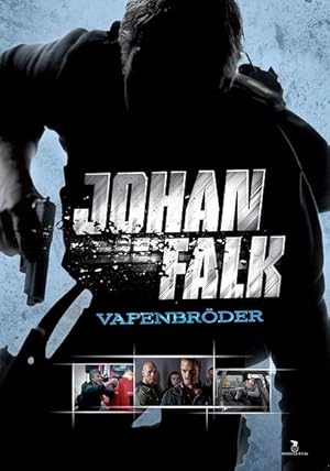Johan Falk: Vapenbroder
