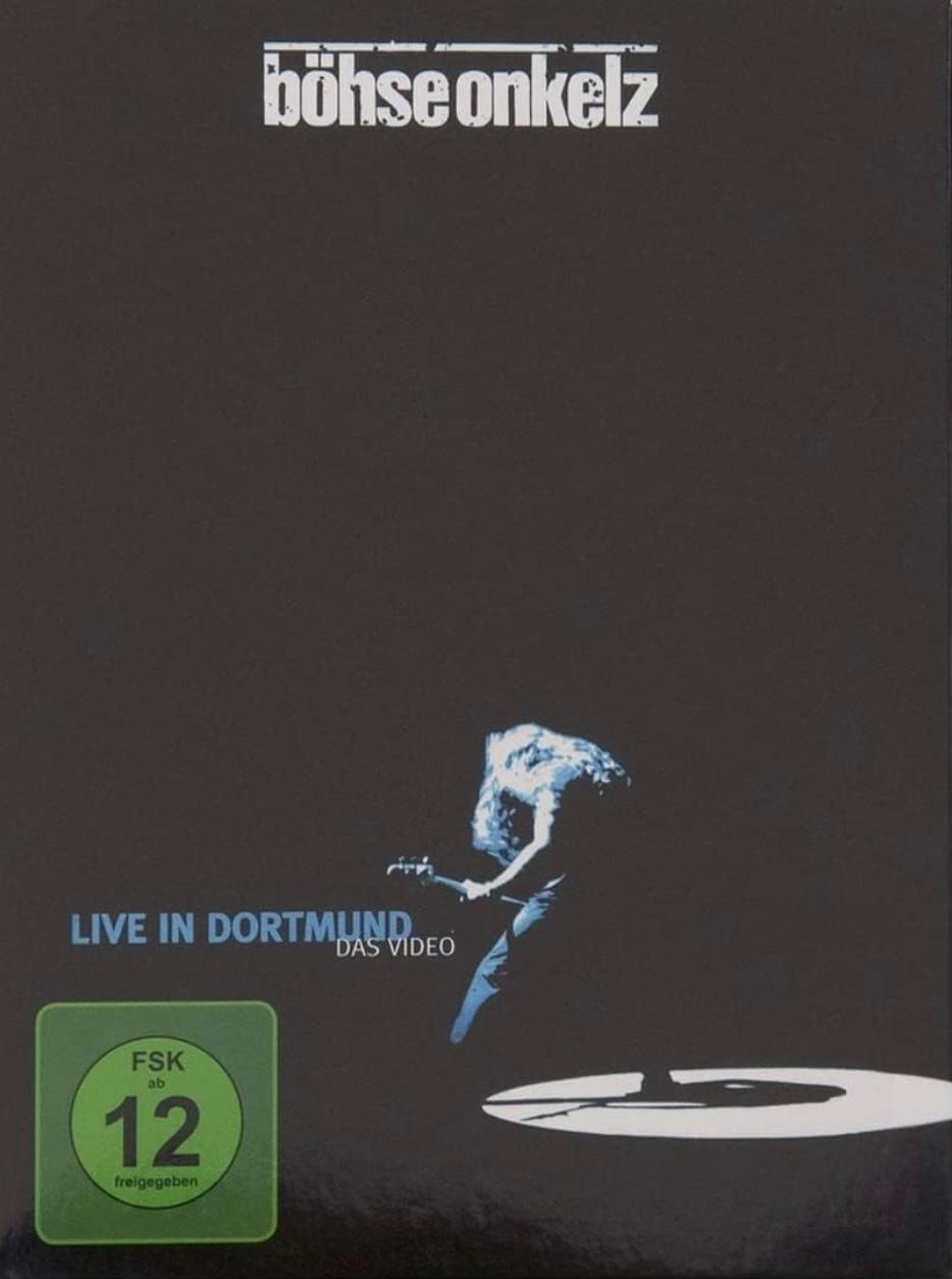 Bohse Onkelz - Live in Dortmund