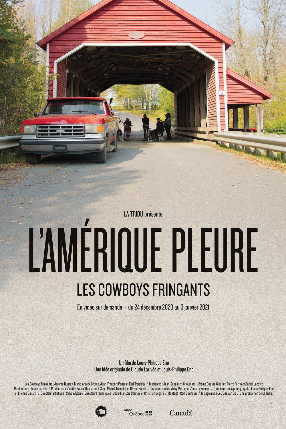Les Cowboys Fringants: L'Amerique Pleure: Le Film
