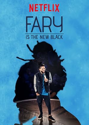Fary Is the New Black