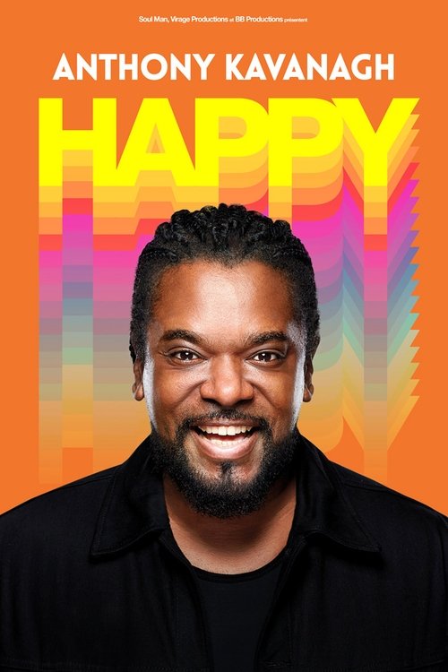 Anthony Kavanagh - Happy