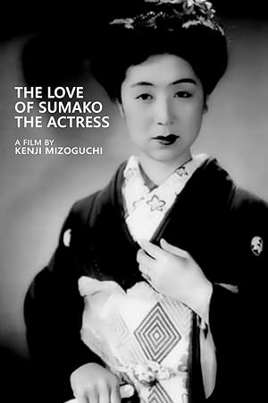 The Love of Sumako the Actress