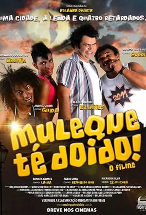 Muleque Te Doido! O Filme