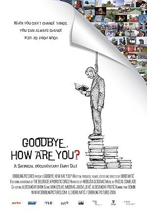 Goodbye, How Are You?