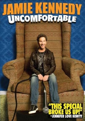 Jamie Kennedy: Uncomfortable