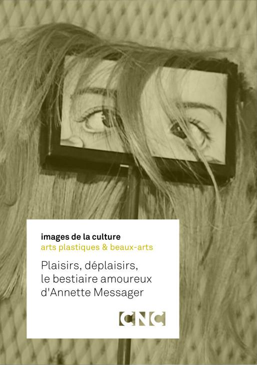 Plaisirs, deplaisirs - Le bestiaire amoureux d'Annette Messager