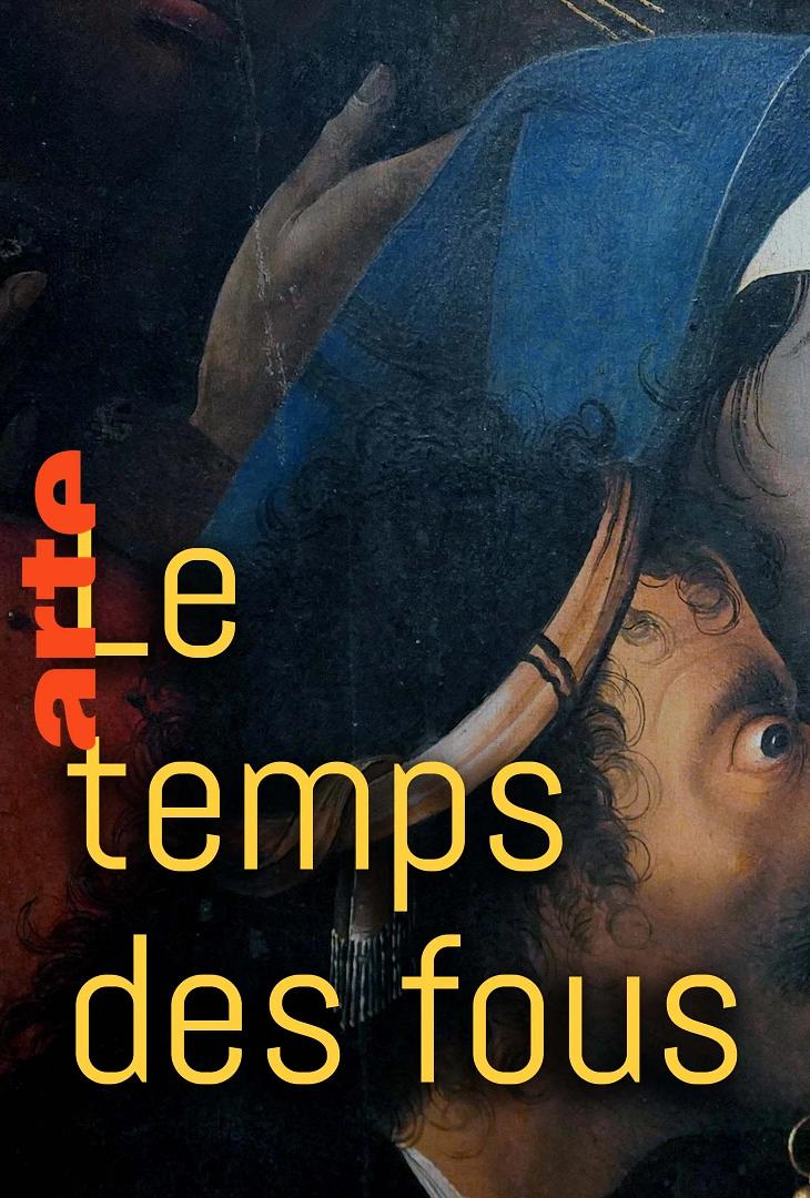 Le temps des fous