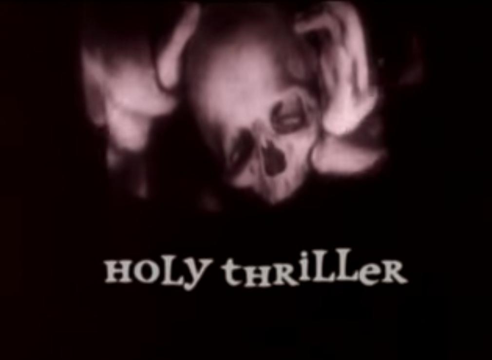 Holy Thriller