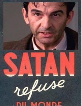 Satan refuse du monde