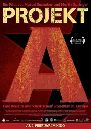 Projekt A - Eine Reise zu anarchistischen Projekten in Europa