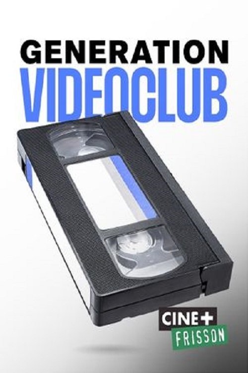 Generation video club