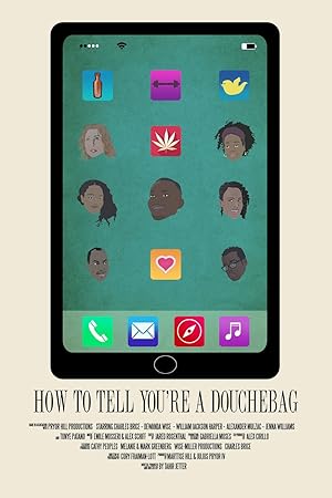 How to Tell You're a Douchebag