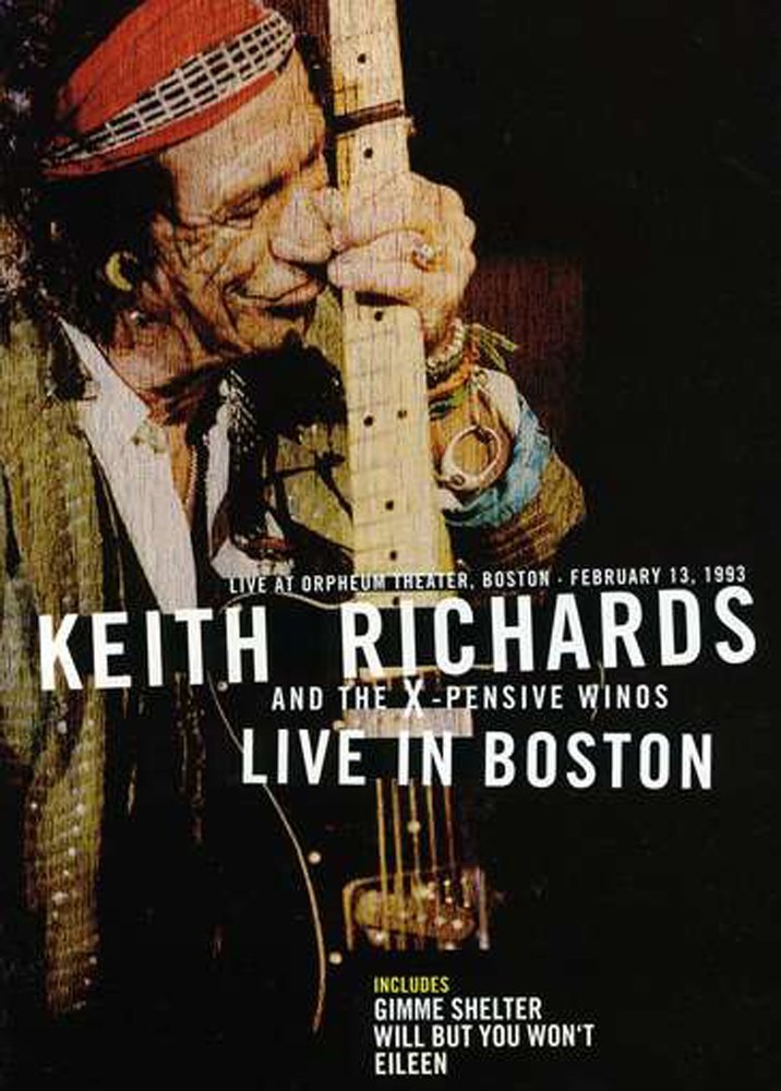 Keith Richards and the X-Pensive Winos: Live in Boston