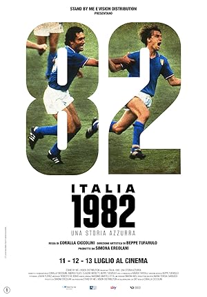 Italia 1982 - Una storia azzurra