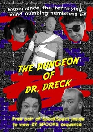 The Dungeon of Dr. Dreck