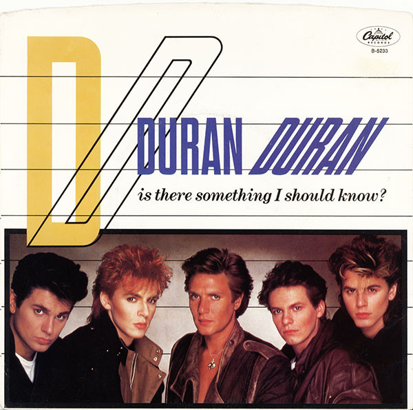Duran Duran: Is There Something I Should Know?