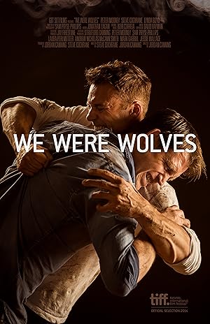 We Were Wolves