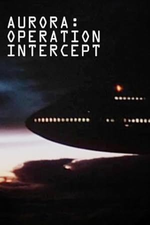 Aurora: Operation Intercept