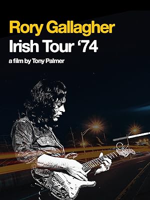 Rory Gallagher: Irish Tour '74