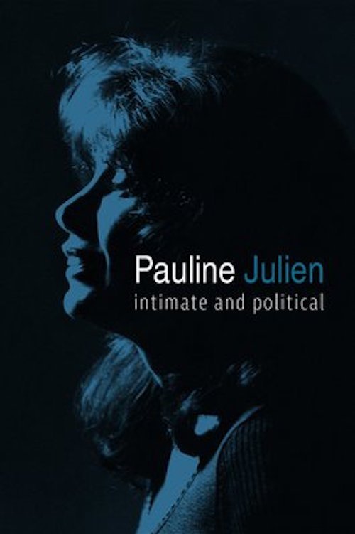 Pauline Julien, Intime Et Politique