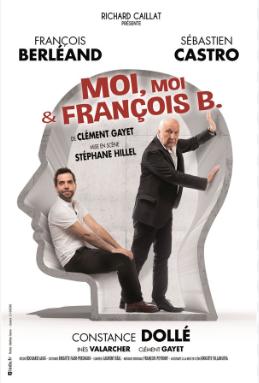 Moi, moi et Francois B.