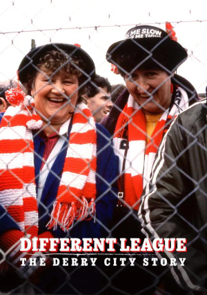 Different League: The Derry City Story