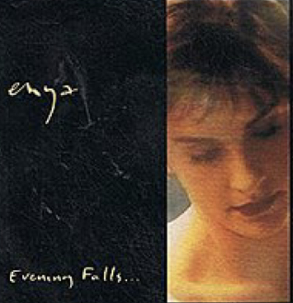 Enya: Evening Falls...