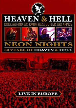 Heaven & Hell: Neon Nights - 30 Years of Heaven & Hell Live in Europe