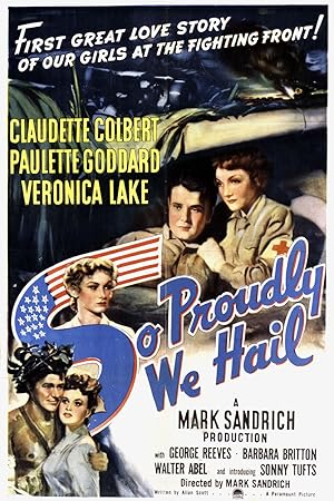 So Proudly We Hail!