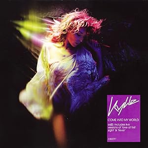 Kylie Minogue: Come Into My World