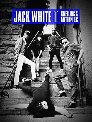 Jack White: Kneeling at the Anthem D.C.