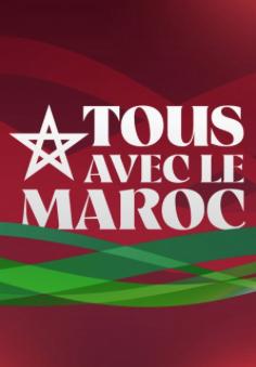 Tous avec le Maroc
