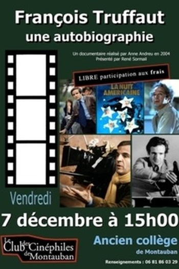 Francois Truffaut, une autobiographie