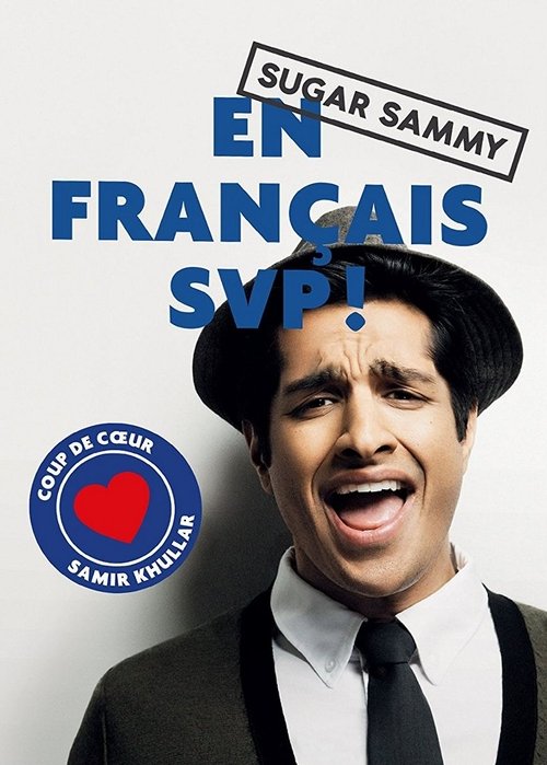 Sugar Sammy - En Francais SVP