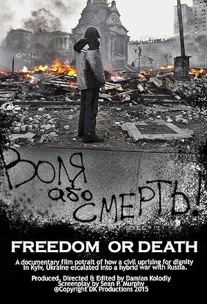 Freedom or Death!