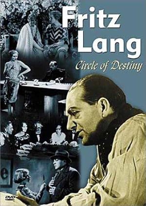 Fritz Lang: Circle of Destiny