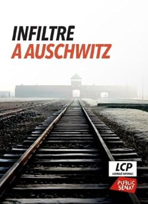 Infiltre a Auschwitz