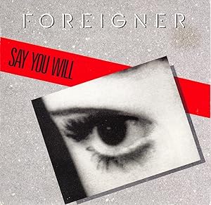 Foreigner: Say You Will