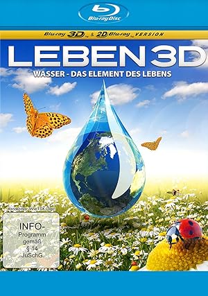 Life 3D: Water, the Element of Life