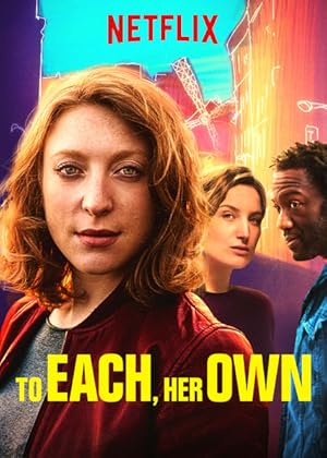 To Each Her Own