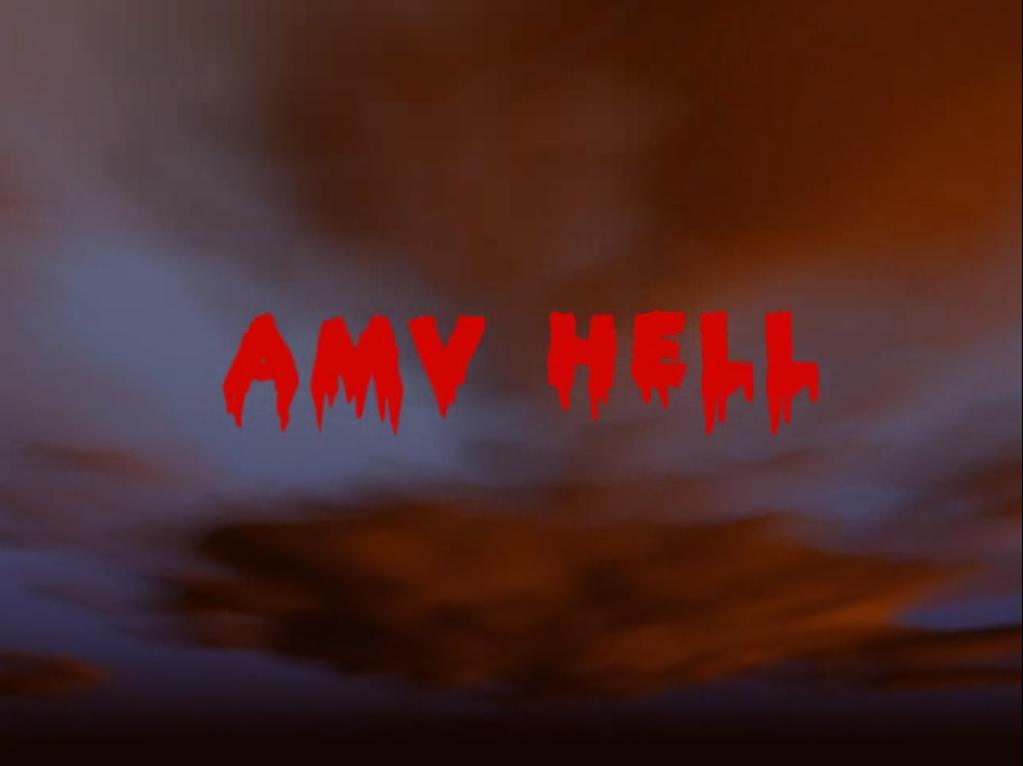 AMV Hell