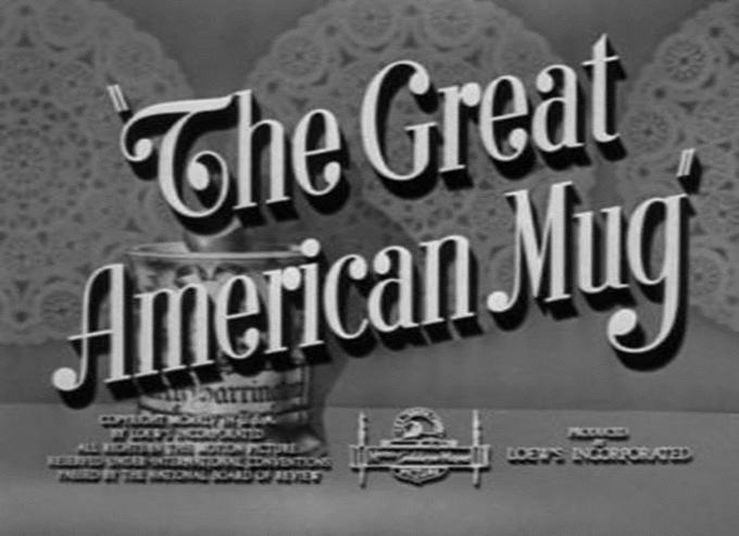 Passing Parade No. 53: The Great American Mug