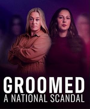 Groomed: A National Scandal